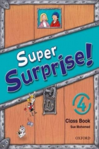 Kniha Super Surprise!: 4: Course Book Vanessa Reilly