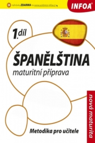 Kniha Španělština 1 maturitní příprava - metodika de Sueda Isabel Alonso