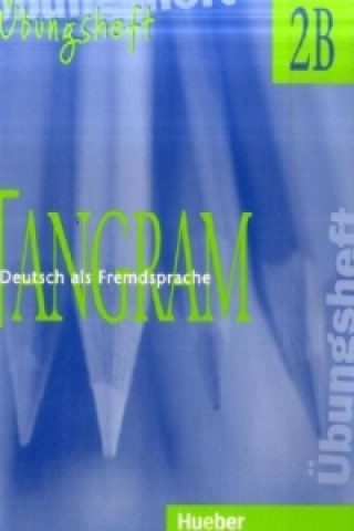 Kniha Tangram 2B Übungsheft Silke Hilpert