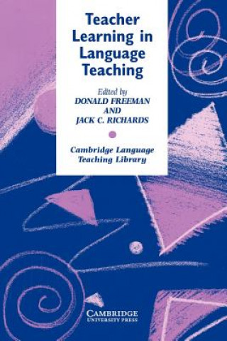 Carte Teacher Learning in Language Teaching Donald a. Freeman