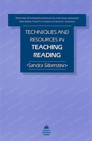 Knjiga Techniques and Resources in Teaching Reading Sandra Silberstein