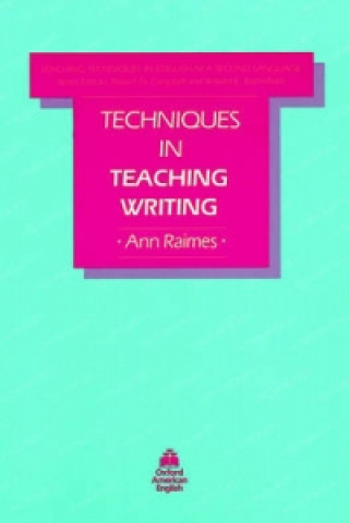 Carte Techniques in Teaching Writing Ann Raimes
