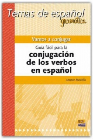 Книга Temas de espanol Gramática Vamos a conjugar LEONOR MONTILLA