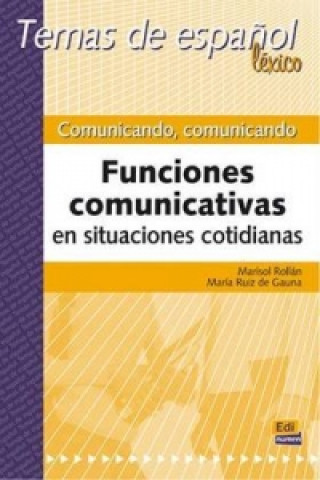 Kniha Temas de espanol Léxico Comunicando, comunicando Marisol Rollán de Cabo