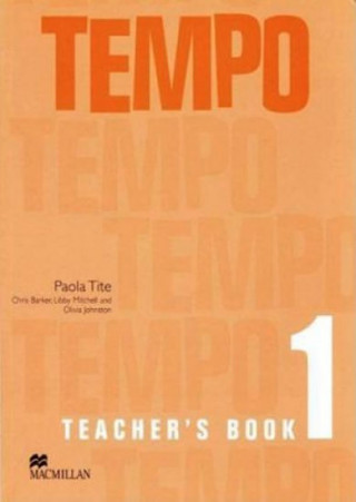 Könyv Tempo 1 Teacher's Book International Barker C et el