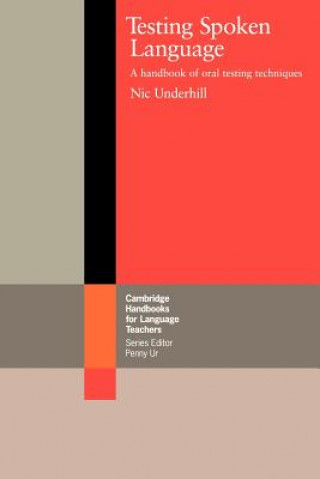 Kniha Testing Spoken Language Nic Underhill