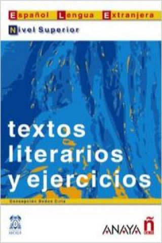Carte Textos literarios y ejercicios - Suena Concepcion Bados Ciria