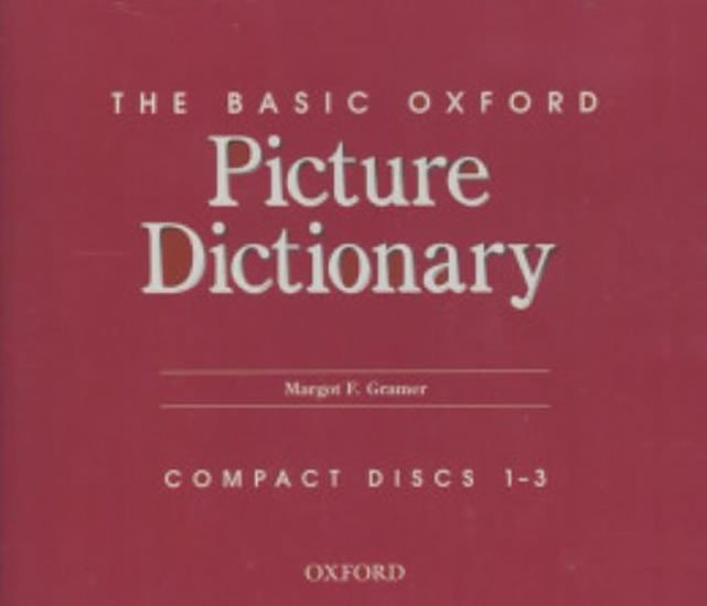 Audio Basic Oxford Picture Dictionary: Basic Oxford Picture Dictionary 2nd Edition CD's (3) Margot F. Gramer