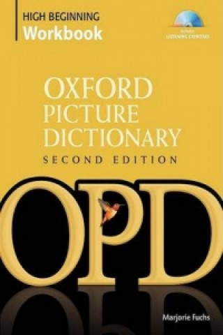 Knjiga Oxford Picture Dictionary Second Edition: High Beginning Workbook Marjorie Fuchs