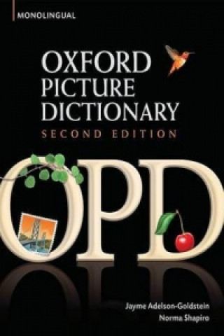 Book Oxford Picture Dictionary Second Edition: Monolingual (American English) Dictionary Norma Shapiro