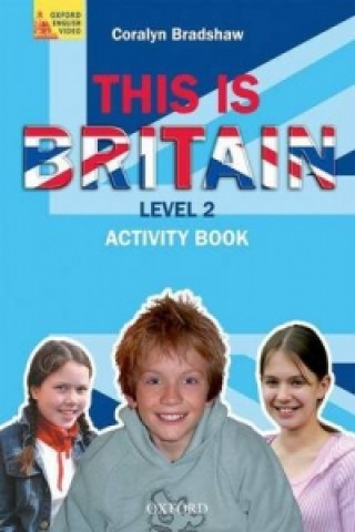 Könyv This is Britain, Level 2: Student's Book Coralyn Bradshaw