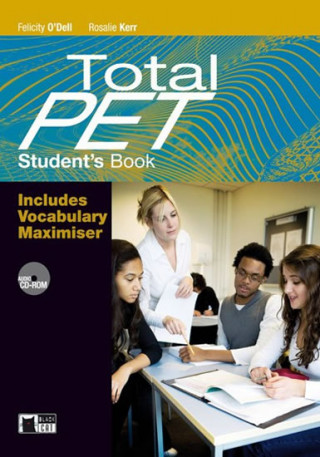 Carte TOTAL PET PACK (Student's Book + Vocabulary Maximiser + Audio CD-ROM) Felicity O´Dell