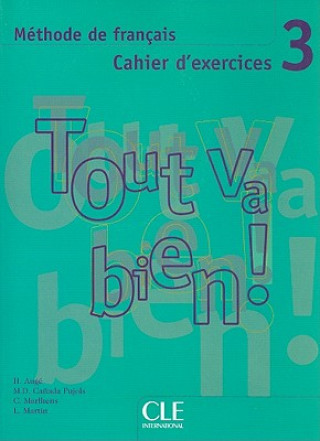 Книга Tout Va Bien! Hél&#232;ne Augé