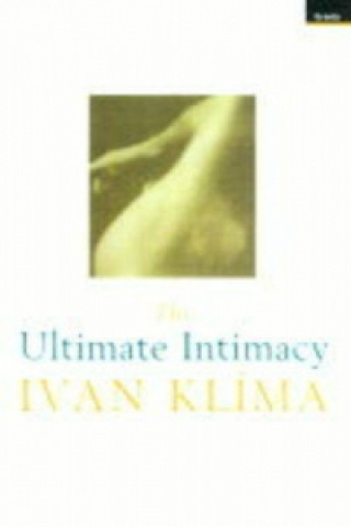 Kniha Ultimate Intimacy Ivan Klima