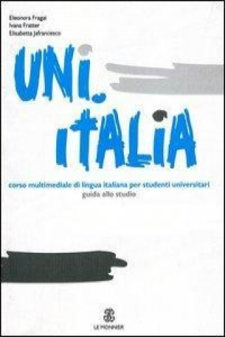 Kniha UNI.ITALIA Guida Jafrancesco Elisabetta
