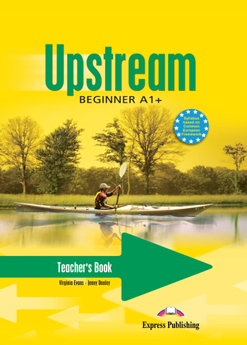 Könyv Upstream Beginner A1+ Teacher's Book (interleaved) Virginia Evans