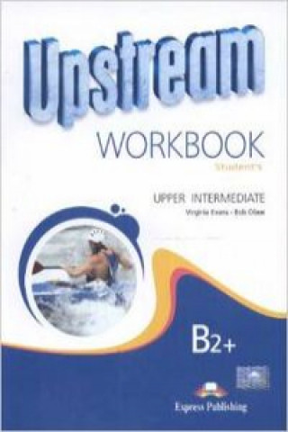 Könyv Upstream Upper Intermediate B2+ Revised Edition - Workbook Virginia Evans