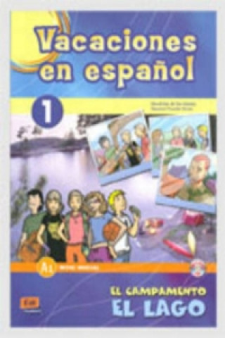 Knjiga Vacaciones en espanol 1 El campamento el lago Nazaret Puente Girón