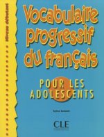 Könyv Vocabulaire progressif du francais pour les adolescents Sylvie Schmitt
