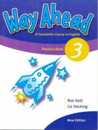 Kniha Way Ahead 3 Practice Book Revised Holt R: