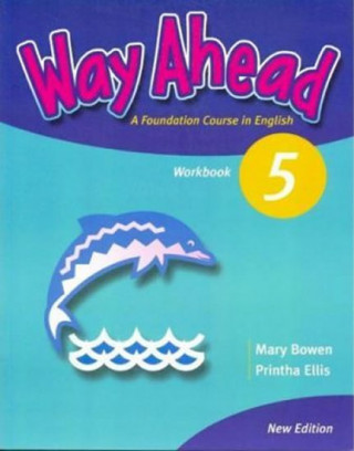 Kniha Way Ahead 5 Workbook Revised P. Ellis