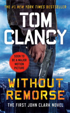 Книга Without Remorse Tom Clancy