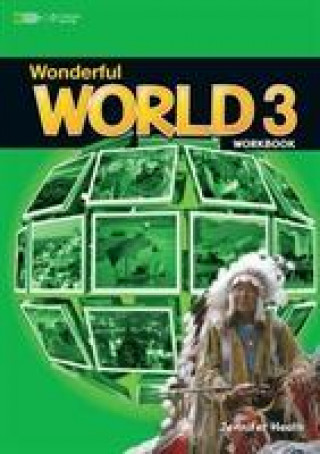 Carte Wonderful World 3: Workbook Katy Clements