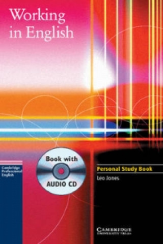 Carte Working in English Personal Study Book with Audio CD Leo Jones