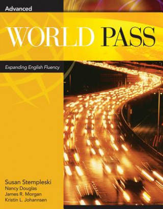 Könyv World Pass Advanced: Expanding English Fluency Susan Stempleski