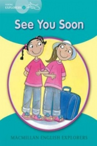 Knjiga Young Explorers 2 See You Soon Fidge L et al