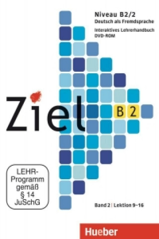 Digitale Ziel B2/2 Interaktives Lehrerhandbuch, DVD-ROM Gabriele Schweller