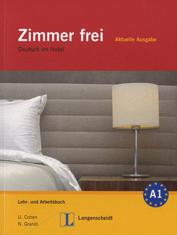 Könyv ZIMMER FREI Aktuelle Ausgabe Lehr- und Arbeitsbuch mit Audio CDs /3/ Christiane Lemcke