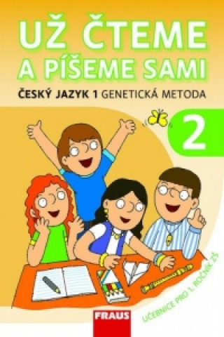 Kniha Už čteme a píšeme sami Český jazyk 1 genetická metoda Černá Karla
