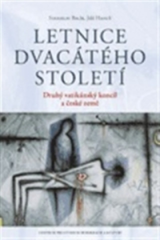 Kniha LETNICE DVACÁTÉHO STOLETÍ Stanislav Balík