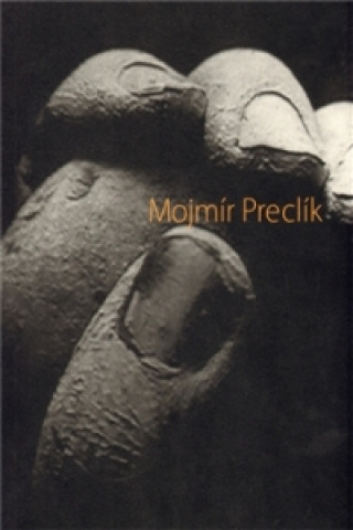 Könyv Mojmír Preclík 