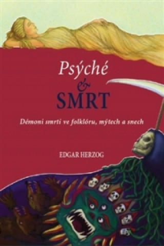 Книга PSYCHÉ A SMRT Edgar Herzog