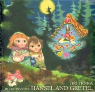 Könyv Hansel and Gretel Jiří Trnka