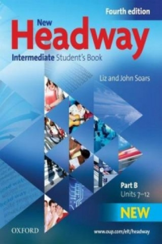 Kniha New Headway: Intermediate B1: Student's Book B John Soars