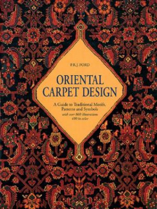 Knjiga Oriental Carpet Design P. R. J. Ford