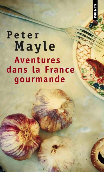 Carte AVENTURES DANS LA FRANCE GOURMANDE Peter Mayle