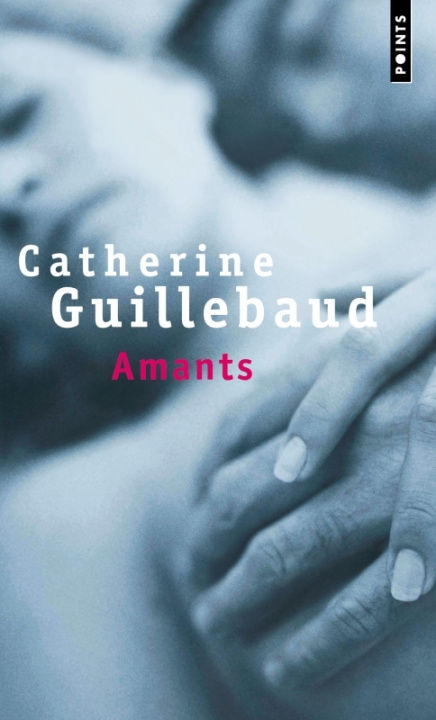 Kniha AMANTS C. Guillebaud