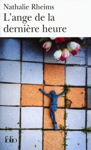 Könyv L'ANGE DE LA DERNIERE HEURE Nathalie Rheims