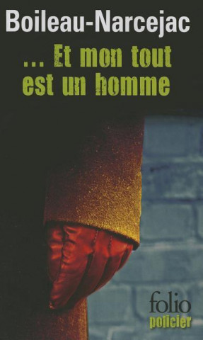 Книга ...ET MON NOM P. Boileau-Narcejac