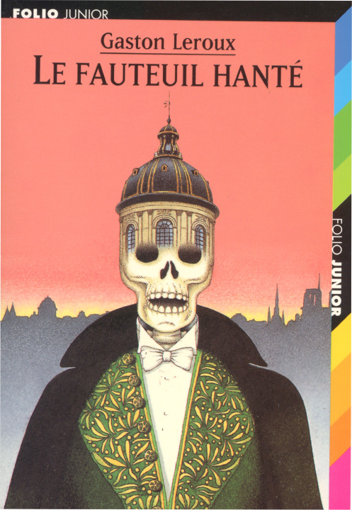 Kniha LE FAUTEIL HANTE Gaston Leroux