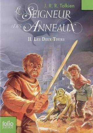 Könyv Le seigneur des anneaux 2 John Ronald Reuel Tolkien