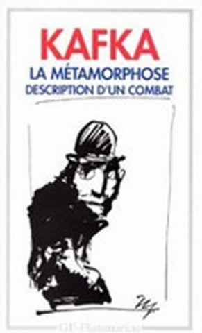 Könyv LA METAMORPHOSE / DESCRIPTION D'UN COMBAT Franz Kafka