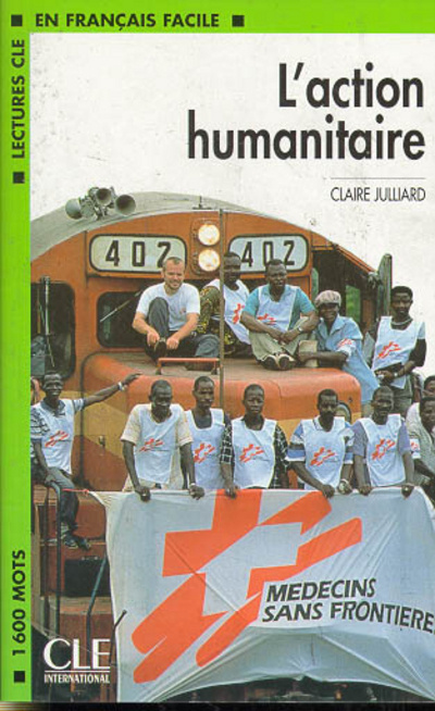 Libro CLE 3 * L'ACTION HUMANITAIRE C. Julliard