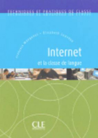 Kniha INTERNET ET LA CLASSE DE LANGUE 