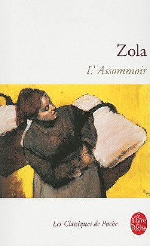 Книга L'ASSOMOIR Emilie Zola