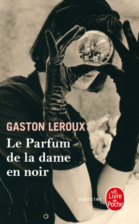 Książka Le parfum de la dame en noir Gaston Leroux